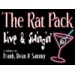 The Rat Pack - Live & Swingin' in Branson, MO