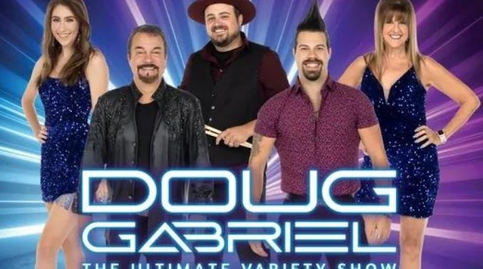 Doug Gabriel – The Ultimate Variety Show