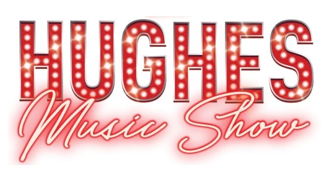 Hughes Music Show