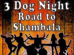 3 Dog Night Road to Shambala in Branson, MO