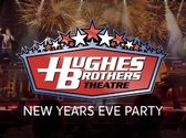 Hughes Brothers New Years Party, Branson MO Shows (0)